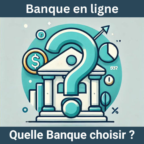 Quelle Banque choisir 2